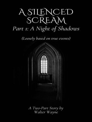 cover image of A Silenced Scream Part 1